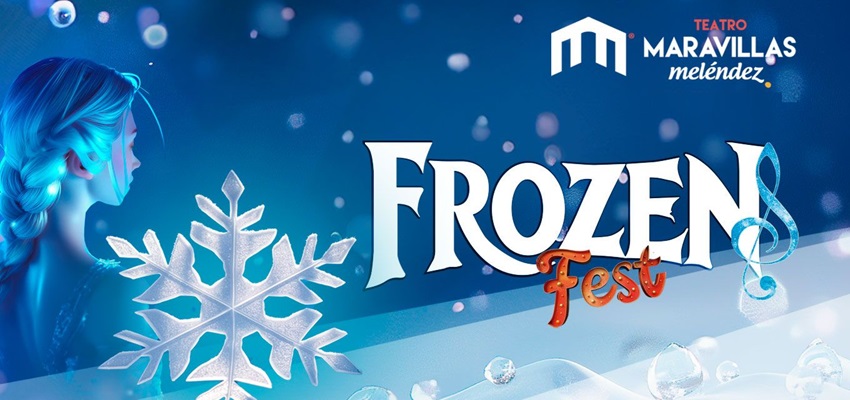 Frozen Fest entradas con 15% descuento musical familiar 🎵 Teatro Maravillas Meléndez