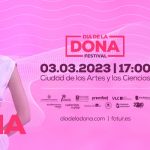 Dia de la Dona Festival 2023 Valencia | Ciudad de las Artes y las Ciencias