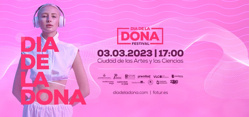 Festival Dia de la Dona 2023 de Valencia 🎟️ ¡¡Promoción 2×1!!