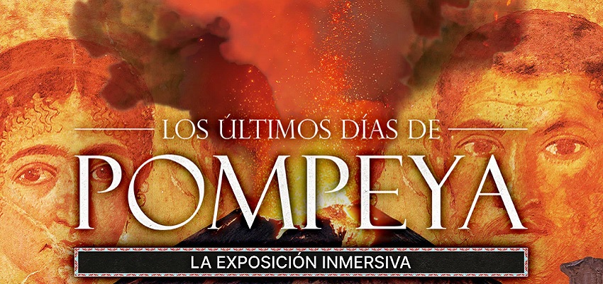 Descuento Los Últimos Días De Pompeya La Exposición Inmersiva 